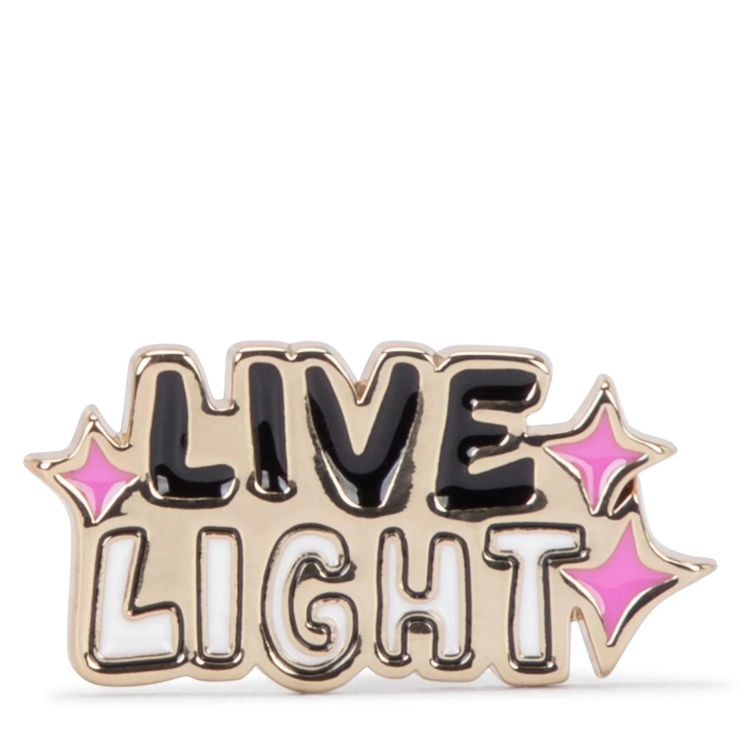 LIVE LIGHT FUN PIN Multicolor